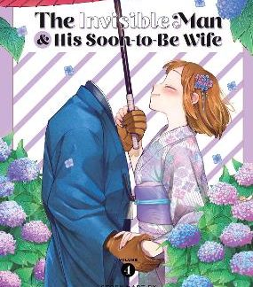 INVISIBLE MAN VOL. 4 AND HIS SOON TO BE WIFE