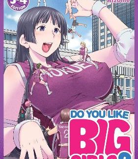 DO YOU LIKE BIG GIRLS? VOL. 3-4