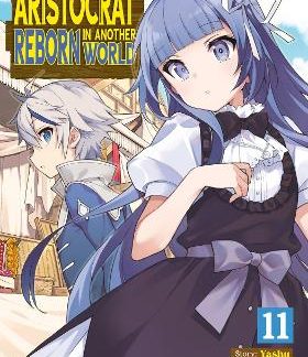 CHRONICLES ARISTOCRAT VOL 11 MANGA