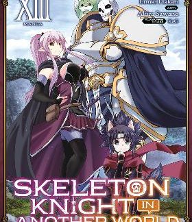 SKELETON KNIGHT ANOTHER WORLD VOL 13 MANGA