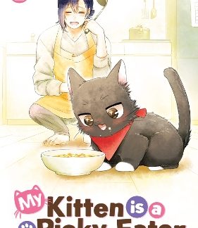 MY KITTEN IS A PICKY EATER VOL. 2