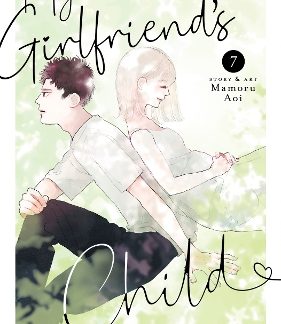 MY GIRLFRIEND'S CHILD VOL. 7