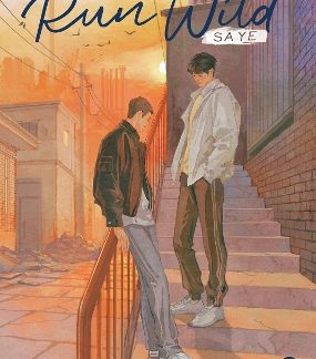 RUN WILD: SA YE VOL. 2
