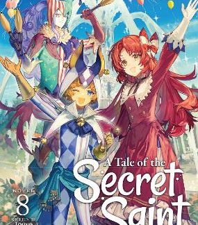 TALE OF THE SECRET SAINT VOL 8 LIGHT