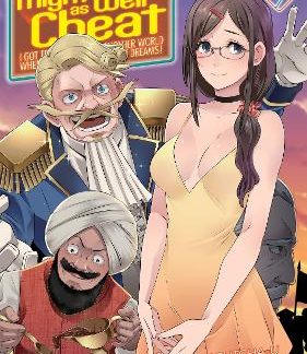 MIGHT AS WELL CHEAT VOL 9 MANGA