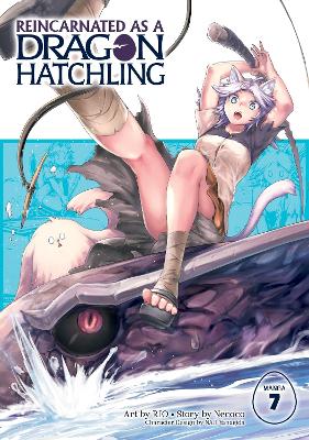 REINCARNATED DRAGON HATCHLING VOL 7 MANGA