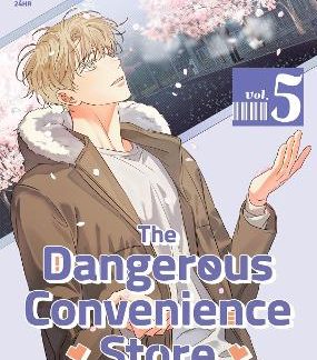 DANGEROUS CONVENIENCE STORE VOL. 5