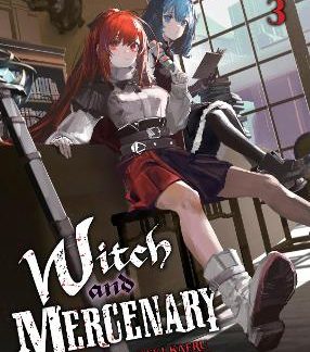 WITCH AND MERCENARY VOL 3 LIGHT