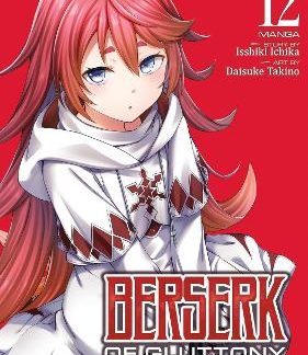 BERSERK OF GLUTTONY VOL 12 MANGA