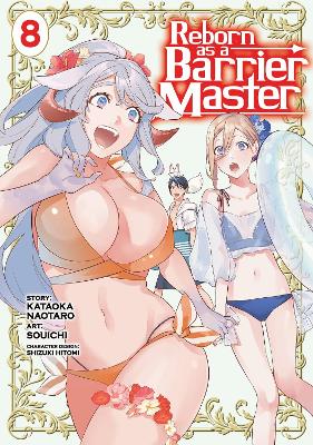 REBORN AS A BARRIER MASTER VOL. 8 MANGA