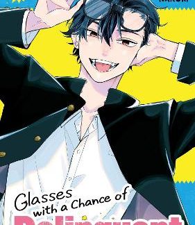 GLASSES WITH A CHANCE OF DELINQUENT VOL. 4