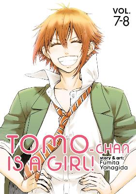 TOMO-CHAN IS A GIRL! VOLUMES 7-8