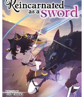 REINCARNATED AS A SWORD VOL. 17 LIGHT