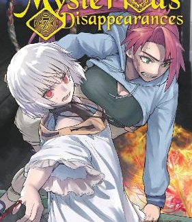 MYSTERIOUS DISAPPEARANCES VOL. 7