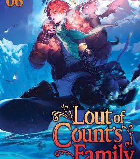 LOUT OF COUNT'S FAMILY (NOVEL) VOL. 6