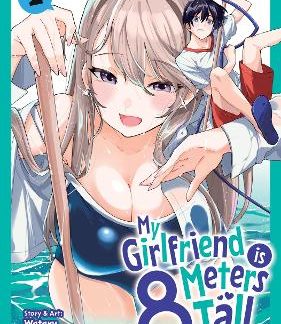 MY GIRLFRIEND IS 8 METERS TALL VOL. 2