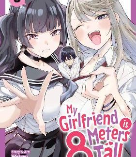 MY GIRLFRIEND IS 8 METERS TALL VOL. 3