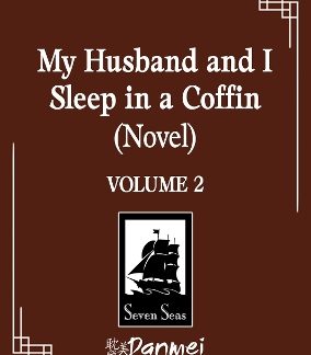 MY HUSBAND AND I SLEEP IN A COFFIN VOL. 2