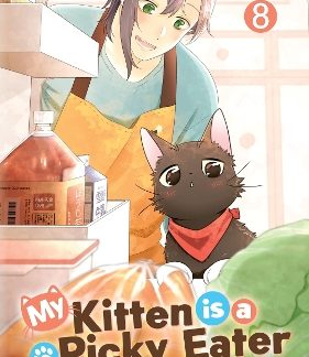 MY KITTEN IS A PICKY EATER VOL. 8