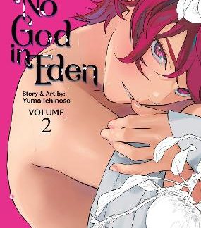 NO GOD IN EDEN VOL. 2