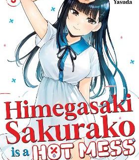 HIMEGASAKI SAKURAKO IS A HOT MESS VOL. 3