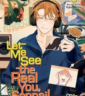 LET ME SEE THE REAL YOU, SENPAI! VOL. 3