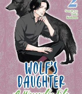 WOLF'S DAUGHTER: A WEREWOLF'S TALE VOL. 2