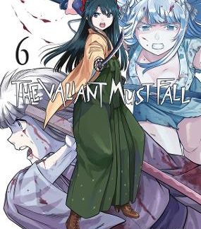 VALIANT MUST FALL VOL. 6