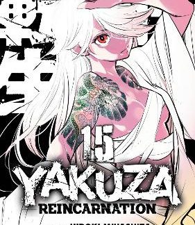 YAKUZA REINCARNATION VOL. 15