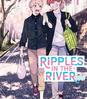 RIPPLES IN THE RIVER VOL. 1