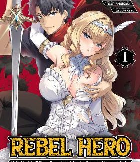 REBEL HERO VOL 1 MANGA
