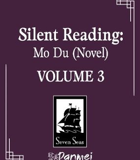 SILENT READING: MO DU VOL. 3