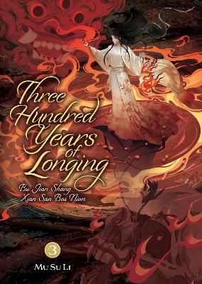 THREE HUNDRED YEARS OF LONGING VOL. 3