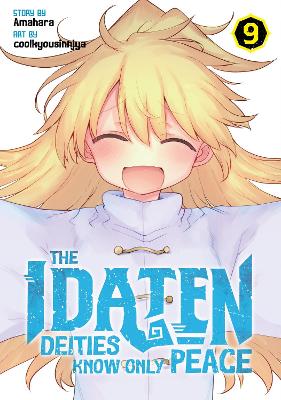 IDATEN DEITIES KNOW ONLY PEACE VOL. 9, THE