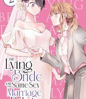 LYING BRIDE AND THE SAME-SEX MARRIAGE DEBATE VOL.