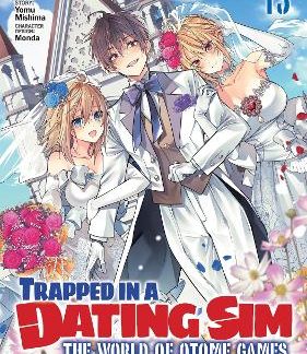 TRAPPED IN A DATING SIM: THE WORLD OF OTOME GAMES