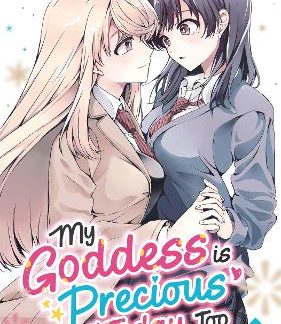 MY GODDESS IS PRECIOUS TODAY, TOO VOL. 1