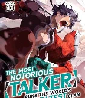 MOST NOTORIOUS TALKER VOL 10 MANGA
