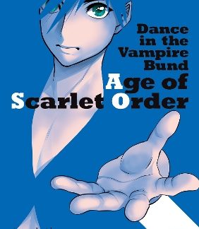 DANCE IN THE VAMPIRE BUND: SCARLET VOL. 17