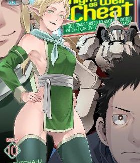 MIGHT AS WELL CHEAT VOL 10 MANGA