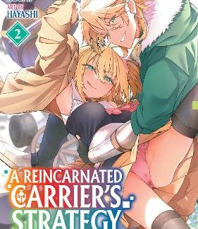REINCARNATED CARRIER'S STRATEGY VOL. 2