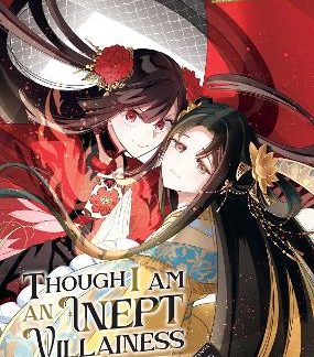 THOUGH I AM AN INEPT VILLAINESS VOL 8 MANGA