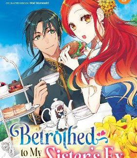 BETROTHED TO MY SISTER'S EX (MANGA) VOL. 2