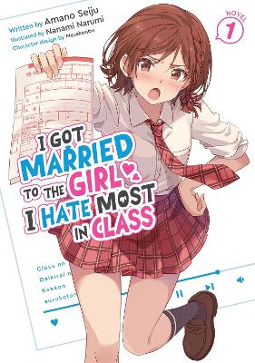 I GOT MARRIED TO THE GIRL I HATE MOST IN CLASS VOL