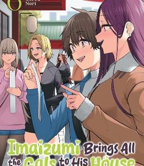IMAIZUMI BRINGS ALL THE GALS VOL. 6