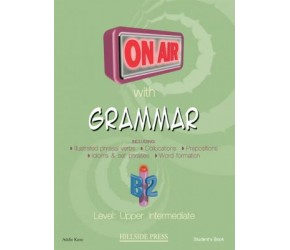 ON AIR WITH GRAMMAR B2 UPPER-INTERMEDIATE SB (+ GLOSSARY)